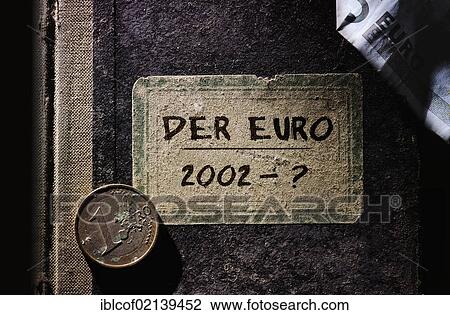 Old book with the inscription, Der Euro – 2002 -?, symbolic image for the euro crisis View Large Photo Image Stock Image - Old book with the inscription, Der Euro – 2002 -?, symbolic image for the euro crisis. Fotosearch