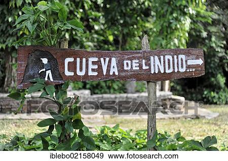 Sign, Cueva del Indio, karst caves, 2 km north of Vinales, Valle de Vinales, Province of Pinar del Rio, Cuba, Greater Antilles, Caribbean, Central America, America, North America View Large Photo Image Stock Photo - Sign, Cueva del Indio, karst caves, 2 km north of Vinales, Valle de Vinales, Province of Pinar del Rio, Cuba, Greater Antilles, Caribbean, Central America, America, North America. Fotosearch