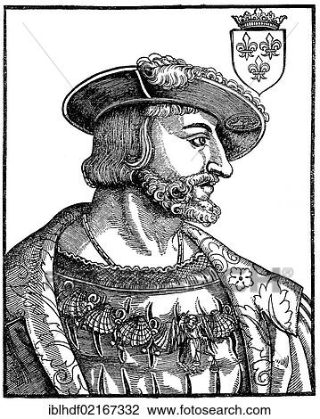 Historical illustration from the 19th Century, Francis I, the Knight King, 1494 - 1547, King of France, 1515-1547 View Large Photo Image Stock Image - Historical illustration from the 19th Century, Francis I, the Knight King, 1494 - 1547, King of France, 1515-1547. Fotosearch