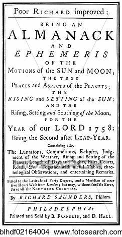 Historical print from the 19th Century, title of Poor Richard's Almanack from 1758 by Benjamin Franklin, 1706 - 1790, a North American printer, publisher, writer, scientist, inventor and statesman View Large Photo Image Picture - Historical print from the 19th Century, title of Poor Richard's Almanack from 1758 by Benjamin Franklin, 1706 - 1790, a North American printer, publisher, writer, scientist, inventor and statesman. Fotosearch