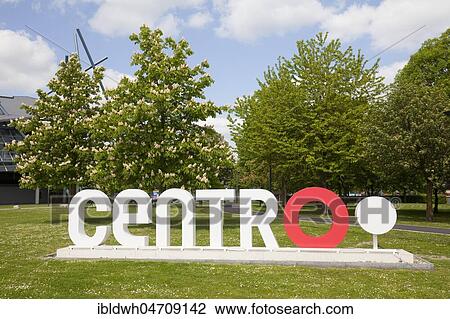 Centro logo, Neue Mitte, Oberhausen, Ruhr area, North Rhine-Westphalia, Germany, Europe View Large Photo Image Stock Image - Centro logo, Neue Mitte, Oberhausen, Ruhr area, North Rhine-Westphalia, Germany, Europe. Fotosearch