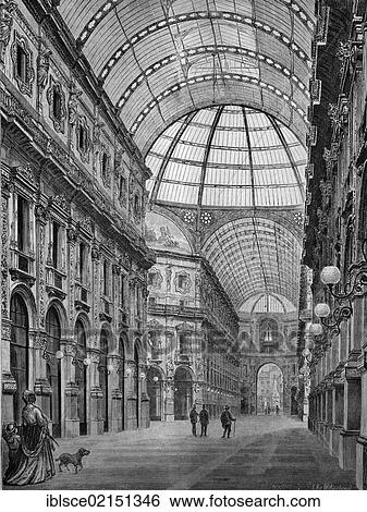 Galleria Vittorio Emanuele, Milan, Italy, historical engraving, 1869, Europe View Large Photo Image Stock Photograph - Galleria Vittorio Emanuele, Milan, Italy, historical engraving, 1869, Europe. Fotosearch