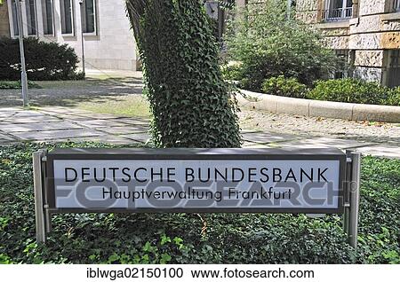Stock Image - Lettering at the headquarters of Deutsche Bundesbank, German Federal Bank, Frankfurt am Main, Hesse, Germany, Europe, PublicGround, Europe. Fotosearch