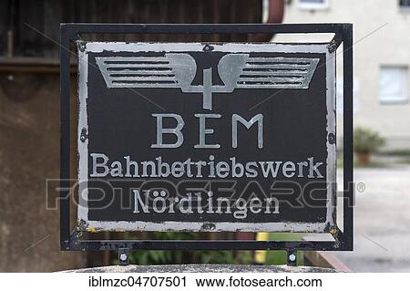 Stock Image - Old sign in the Bavarian Railway Museum Nördlingen, Nördlingen, Bavaria, Germany, Europe. Fotosearch