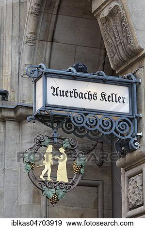 Tavern sign Auerbachs Keller, Mädlerpassage, Leipzig, Saxony, Germany, Europe View Large Photo Image Stock Photo - Tavern sign Auerbachs Keller, Mädlerpassage, Leipzig, Saxony, Germany, Europe. Fotosearch