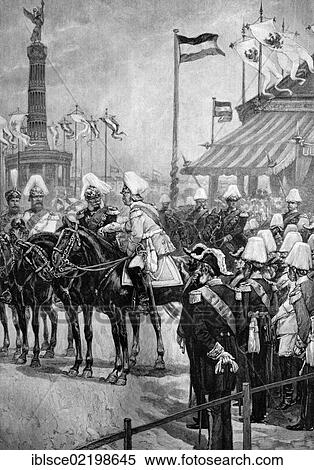 William I, the German Emperor welcoming Bismarck at the unveiling of the Victory Column in Berlin, Germany, 1873, historic wood engraving, about 1897, Europe View Large Photo Image Stock Photography - William I, the German Emperor welcoming Bismarck at the unveiling of the Victory Column in Berlin, Germany, 1873, historic wood engraving, about 1897, Europe. Fotosearch