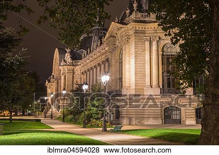Petit Palais, Municipal Museum of Fine Arts, Musée des Beaux-Arts de la Ville de Paris, by night, Paris, France, Europe View Large Photo Image Stock Photo - Petit Palais, Municipal Museum of Fine Arts, Musée des Beaux-Arts de la Ville de Paris, by night, Paris, France, Europe. Fotosearch
