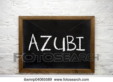Kreidetafel mit der Aufschrift Azubi View Large Photo Image Stock Photo - Kreidetafel mit der Aufschrift Azubi. Fotosearch