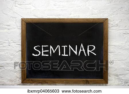Kreidetafel mit der Aufschrift Seminar View Large Photo Image Stock Image - Kreidetafel mit der Aufschrift Seminar. Fotosearch