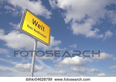 Stock Photo - Place-name sign, world, Friesland, Germany, Europe. Fotosearch