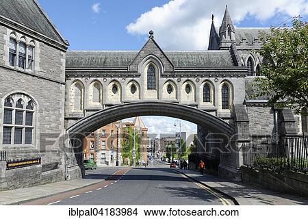 Overpass, Christ Church Cathedral, Dublin, Ireland, Europe View Large Photo Image Picture - Overpass, Christ Church Cathedral, Dublin, Ireland, Europe. Fotosearch