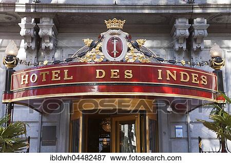 Stock Photo - Entrance, lettering Hotel Des Indes, Luxury Hotel, The Hague, Holland, The Netherlands, Europe. Fotosearch