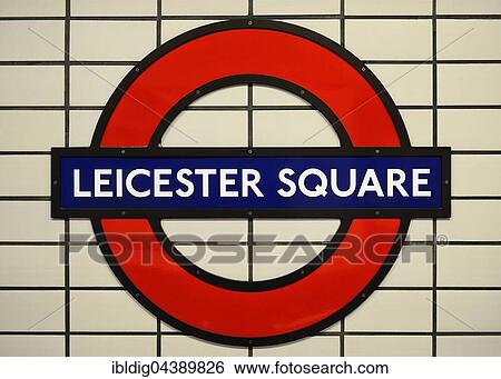 Leicester Square underground station sign, London, England, United Kingdom, Europe View Large Photo Image Stock Photograph - Leicester Square underground station sign, London, England, United Kingdom, Europe. Fotosearch