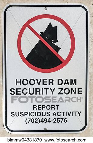Sign, Hoover Dam security zone, report suspicious activity, Hoover Dam, Las Vegas, Arizona, USA, North America View Large Photo Image Stock Image - Sign, Hoover Dam security zone, report suspicious activity, Hoover Dam, Las Vegas, Arizona, USA, North America. Fotosearch