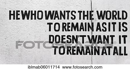 Writing He who wants the world to remain as it is doesn't want it to remain at all, mural on the East Side Gallery, Friedrichshain, Berlin, Germany, Europe View Large Photo Image Picture - Writing He who wants the world to remain as it is doesn't want it to remain at all, mural on the East Side Gallery, Friedrichshain, Berlin, Germany, Europe. Fotosearch