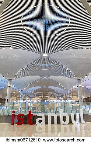 Terminal of the new airport in Istanbul, Turkey, Asia View Large Photo Image Stock Image - Terminal of the new airport in Istanbul, Turkey, Asia. Fotosearch