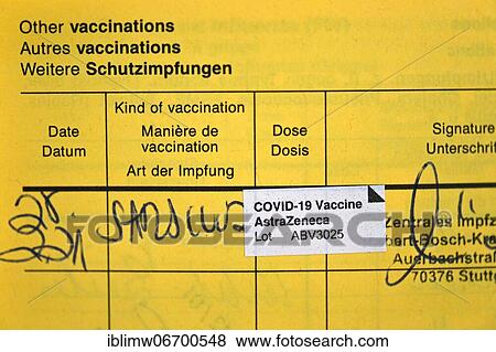 Vaccination certificate after vaccination with AstraZeneca against Covid-19, Sars-CoV-2, Corona crisis, Stuttgart, Baden-Württemberg, Germany, Europe View Large Photo Image Stock Photo - Vaccination certificate after vaccination with AstraZeneca against Covid-19, Sars-CoV-2, Corona crisis, Stuttgart, Baden-Württemberg, Germany, Europe. Fotosearch