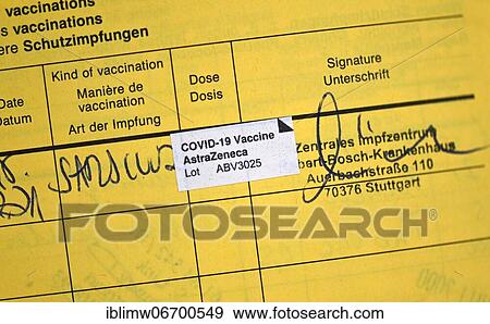 Vaccination certificate after vaccination with AstraZeneca against Covid-19, Sars-CoV-2, Corona crisis, Stuttgart, Baden-Württemberg, Germany, Europe View Large Photo Image Stock Photo - Vaccination certificate after vaccination with AstraZeneca against Covid-19, Sars-CoV-2, Corona crisis, Stuttgart, Baden-Württemberg, Germany, Europe. Fotosearch