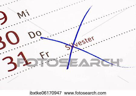 Stock Photo - Schedule, New Year's Eve crossed out, Germany, Europe. Fotosearch
