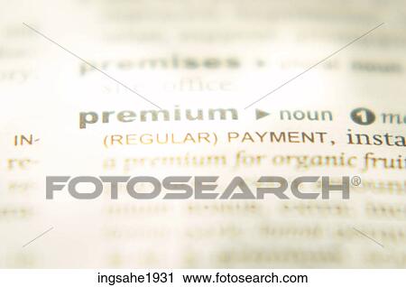 Definition of premium BE 1 View Large Photo Image Stock Image - Definition of premium BE 1. Fotosearch