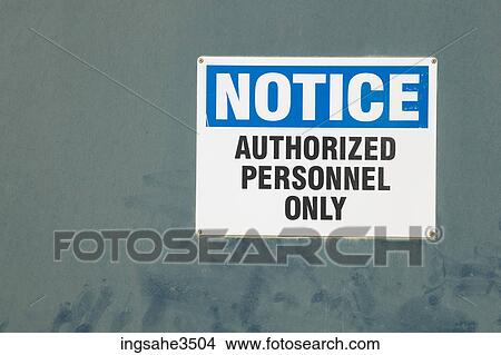 Authorized personal only View Large Photo Image Picture - Authorized personal only . Fotosearch