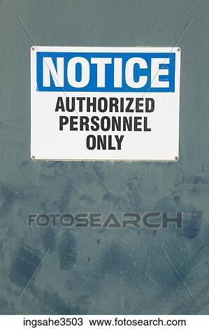 Authorized personal only View Large Photo Image Stock Image - Authorized personal only . Fotosearch
