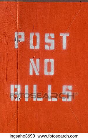 Post No Bills sign View Large Photo Image Stock Photo - Post No Bills sign . Fotosearch