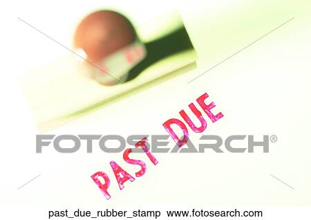 Past due rubber stamp View Large Photo Image Stock Photography - Past due rubber stamp. Fotosearch