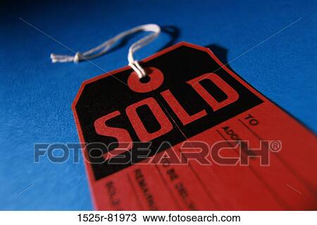 Close-up of a sold tag View Large Photo Image Stock Image - Close-up of a sold tag. Fotosearch