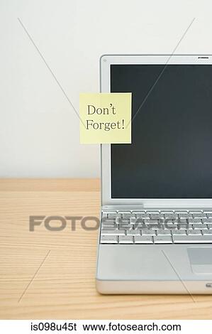 Don't forget written on adhesive note on laptop View Large Photo Image Stock Photograph - Don't forget written on adhesive note on laptop. Fotosearch