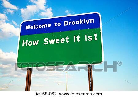 Welcome to brooklyn sign View Large Photo Image Stock Image - Welcome to brooklyn sign. Fotosearch