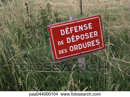 No dumping text in French on sign in field View Large Photo Image Picture - No dumping text in French on sign in field. Fotosearch