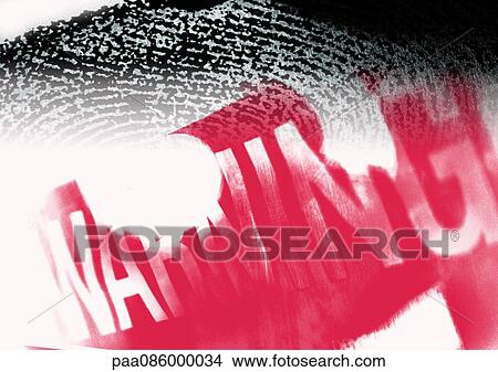 Warning typography in red, with fingerprint, montage View Large Illustration Stock Illustration - Warning typography in red, with fingerprint, montage. Fotosearch