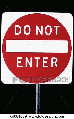 Do Not Enter sign View Large Photo Image Stock Photo - Do Not Enter sign. Fotosearch