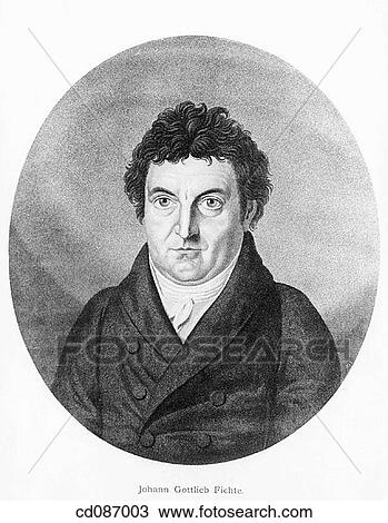 Johann Gottlieb Fichte, german philosopher (1762-1814) View Large Photo Image Stock Image - Johann Gottlieb Fichte, german philosopher (1762-1814). Fotosearch