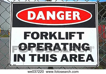 Forklift danger warning sign in workplace View Large Photo Image Stock Image - Forklift danger warning sign in workplace. Fotosearch