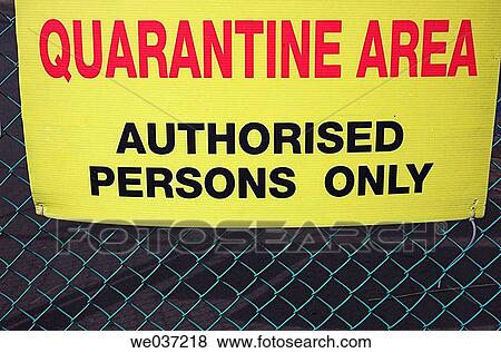Warning sign at quarantine area View Large Photo Image Stock Photo - Warning sign at quarantine area. Fotosearch