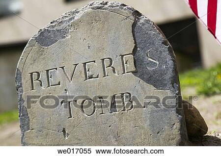 Grave of patriot Paul Revere in Granary Burying Ground founded in 1660. Boston, Massachusetts, USA View Large Photo Image Stock Photography - Grave of patriot Paul Revere in Granary Burying Ground founded in 1660. Boston, Massachusetts, USA. Fotosearch