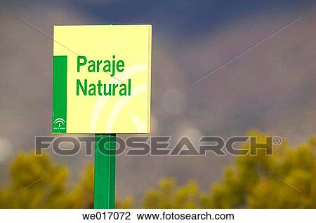 Sign, Parque Natural Sierras de Tejeda y Almijara. Mßlaga province, Andalusia, Spain View Large Photo Image Stock Image - Sign, Parque Natural Sierras de Tejeda y Almijara. Mßlaga province, Andalusia, Spain. Fotosearch