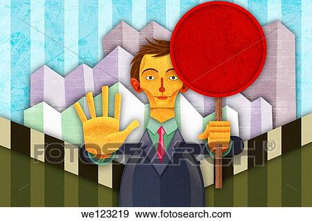 Illustrative image of businessman holding sign board while gesturing stop sign View Large Photo Image Stock Photo - Illustrative image of businessman holding sign board while gesturing stop sign. Fotosearch