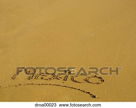 High angle view of Mexico written in the sand on the beach View Large Photo Image Stock Image - High angle view of Mexico written in the sand on the beach. Fotosearch