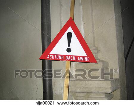 winter, danger, hazard, risk, avalanche, roof avalanche, sign View Large Photo Image Stock Image - winter, danger, hazard, risk, avalanche, roof avalanche, sign. Fotosearch