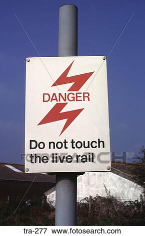 Electric Rails Warning Sign UK View Large Photo Image Stock Photo - Electric Rails Warning Sign UK. Fotosearch