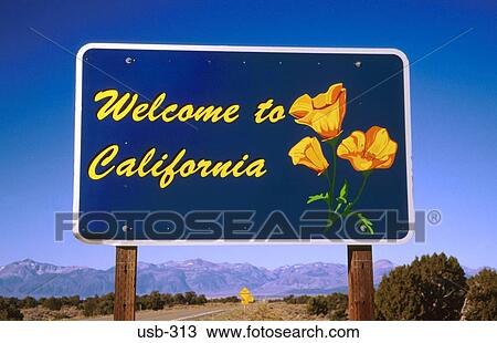 Welcome to California Sign USA View Large Photo Image Stock Image - Welcome to California Sign USA. Fotosearch