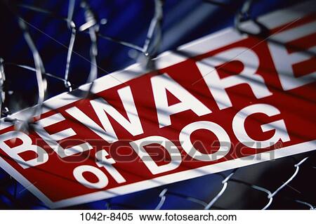 fence, danger, sign, caution, warning, beware of dog, Signage uprights View Large Photo Image Stock Photography - fence, danger, sign, caution, warning, beware of dog, Signage uprights. Fotosearch