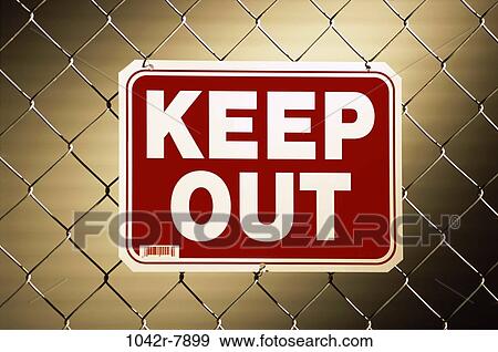 fence, sign, warning, limits, demand, boundary, keep out View Large Photo Image Stock Photo - fence, sign, warning, limits, demand, boundary, keep out. Fotosearch
