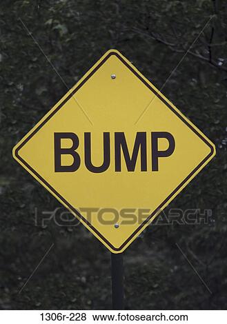 sign, still life, warning, signage, bump, Signage uprights View Large Photo Image Stock Photo - sign, still life, warning, signage, bump, Signage uprights. Fotosearch