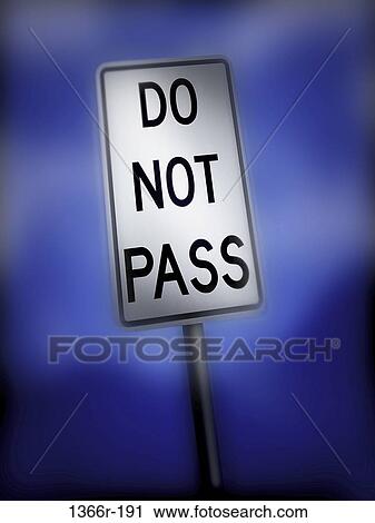 sign, still life, signage, do not pass, Signage uprights View Large Photo Image Stock Image - sign, still life, signage, do not pass, Signage uprights. Fotosearch