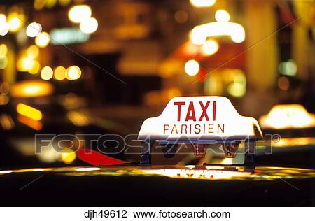 Frankreich Paris Taxi Zeichen Nacht Lichter Stock Bild Djh Fotosearch