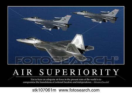 Air Superiority: Inspirational Quote and Motivational Poster View Large Photo Image Picture - Air Superiority: Inspirational Quote and Motivational Poster. Fotosearch